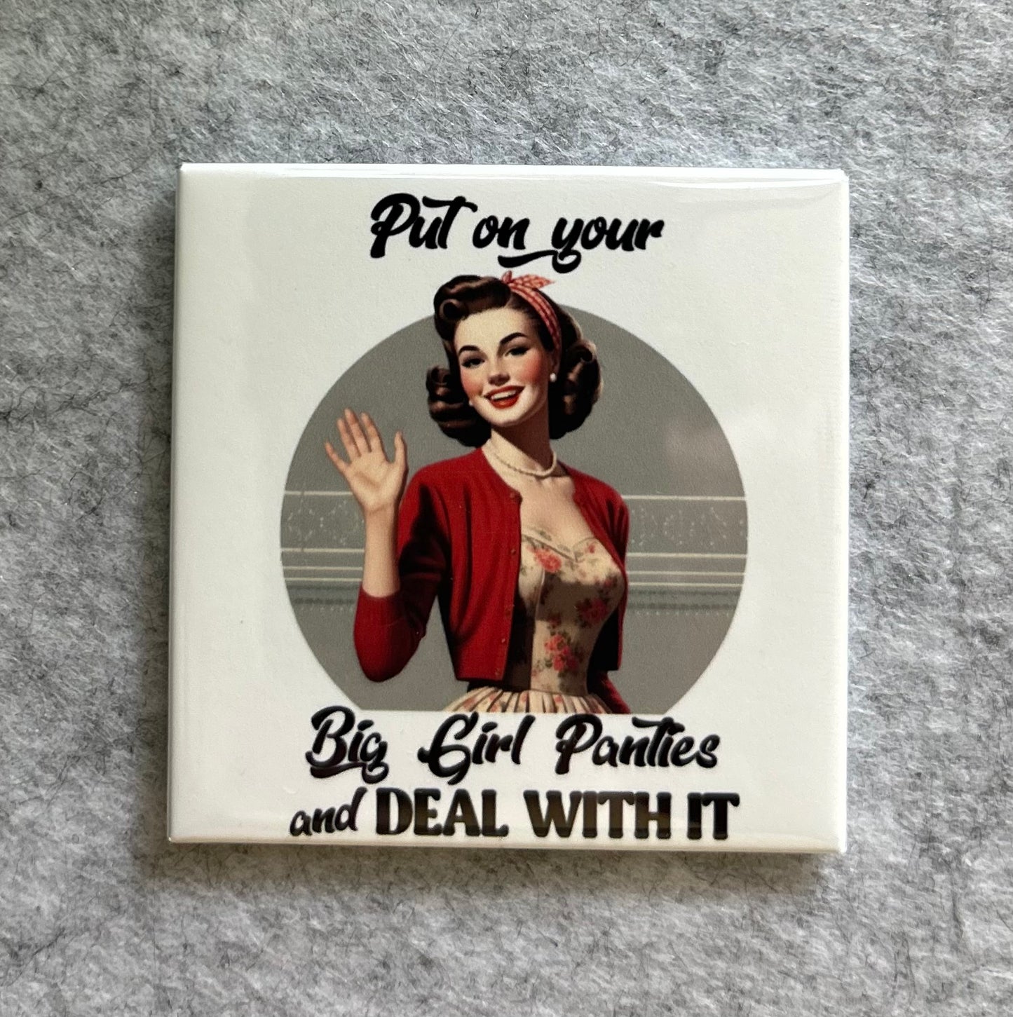 Big Girl Panties Magnet