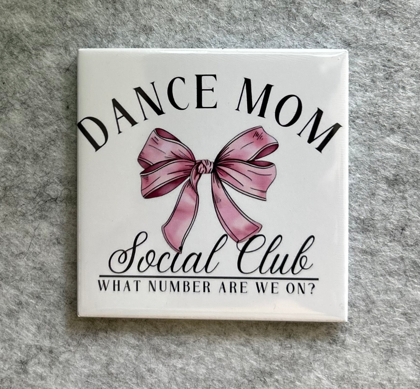 Dance Mom Magnet