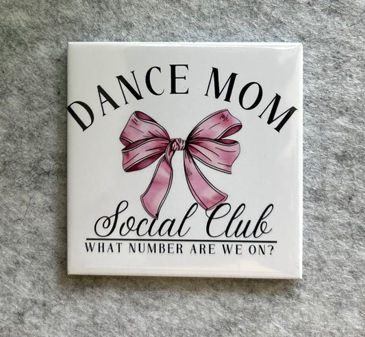 Dance Mom Magnet