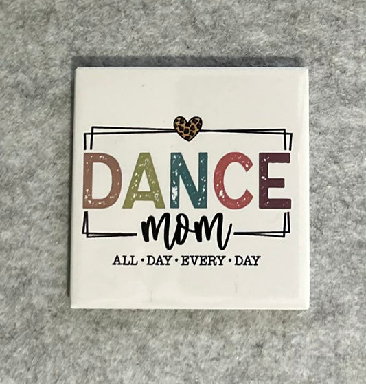 Dance Mom Magnet